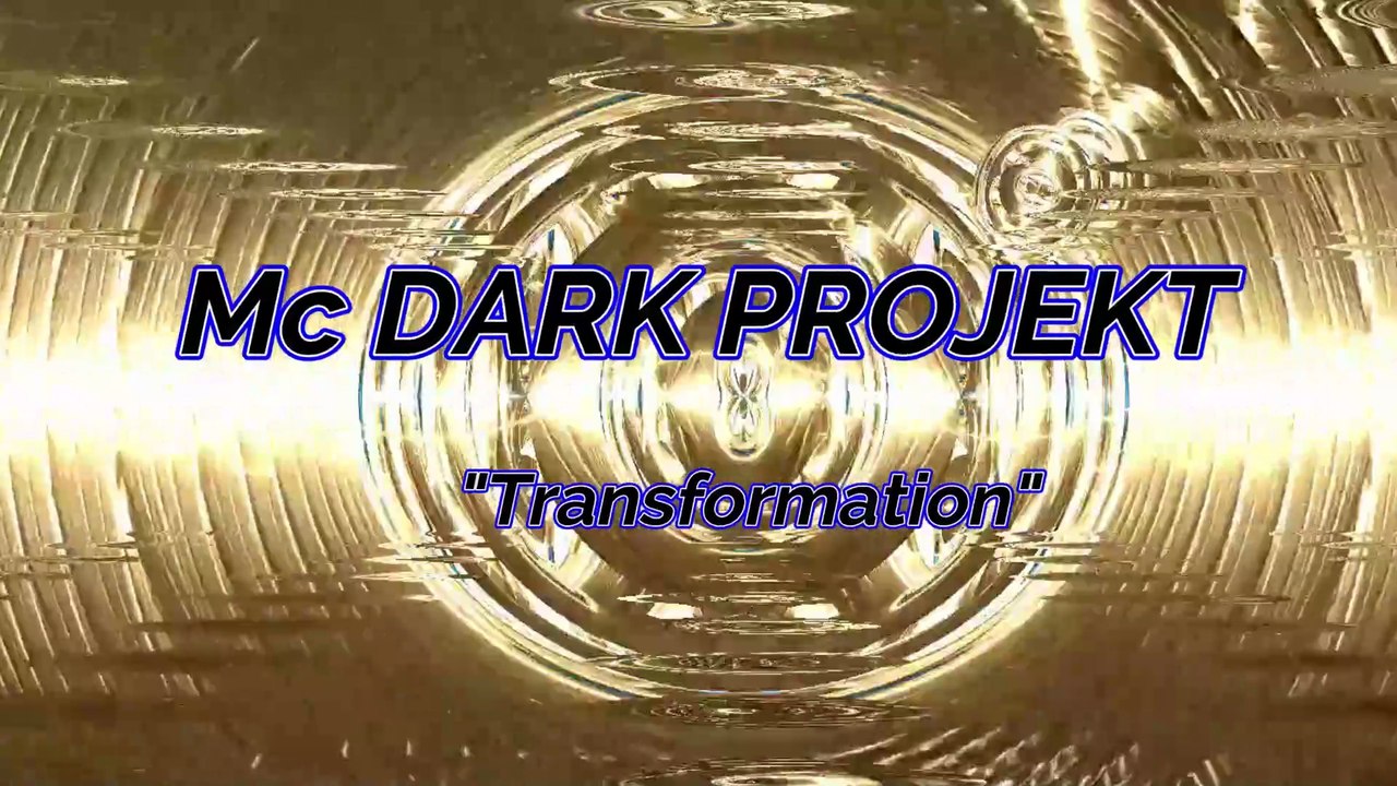 Mc DARK PROJECT - "Transformation" - Experimental HD Music Video