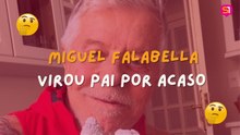 MIGUEL FALABELA É PAI?