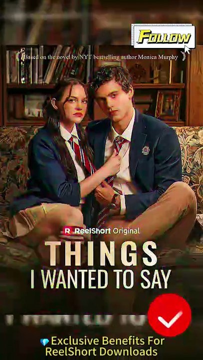 🖤Things I Wanted to Say Dailymotion Video - Based on the novel by Monica Murphy #reelshort
