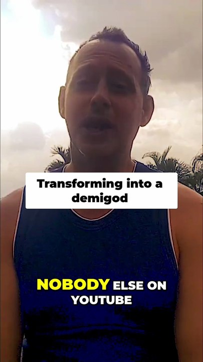 Transforming into a demigod