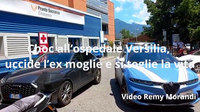 Choc all'ospedale Versilia, uccide l'ex moglie poi si toglie la vita