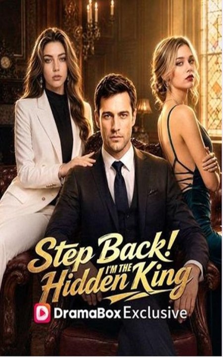 Step Back! I’m the Hidden King