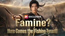 Famine Here Comes The Fishing Tyrant   FULL MOVIES ENGLISH SUB
