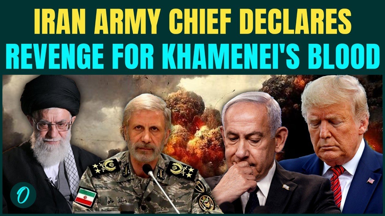 Iran Army Chief VOWS To Avenge Khamenei's Blood; Hatami's Chilling WARNING To U.S. & Israel