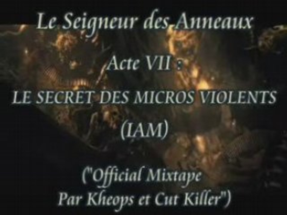 7, LE SECRET DES MICROS VIOLENTS (IAM)
