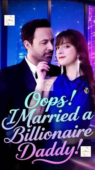 Oops! I Married A Billionaire Daddy Full Episode  Drama Pulse (2026) - FULL ENGSUB