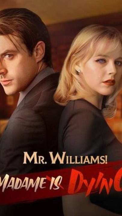 Mr. Williams! Madame Is Dying Engsub Full Episode  🧡🍏 🔥 (2026) - FULL ENGSUB | Reelshort Hot HD