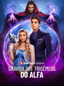 Grávida de Trigêmeos do Alfa Série Completa