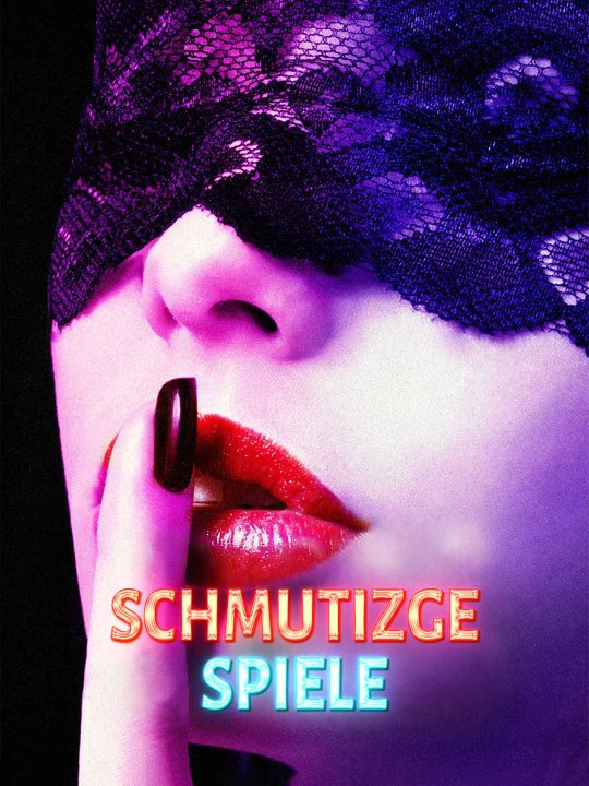 Schmutizge Spiele Ganze Folge