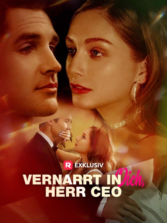 Vernarrt in dich, Herr CEO Ganze Folge