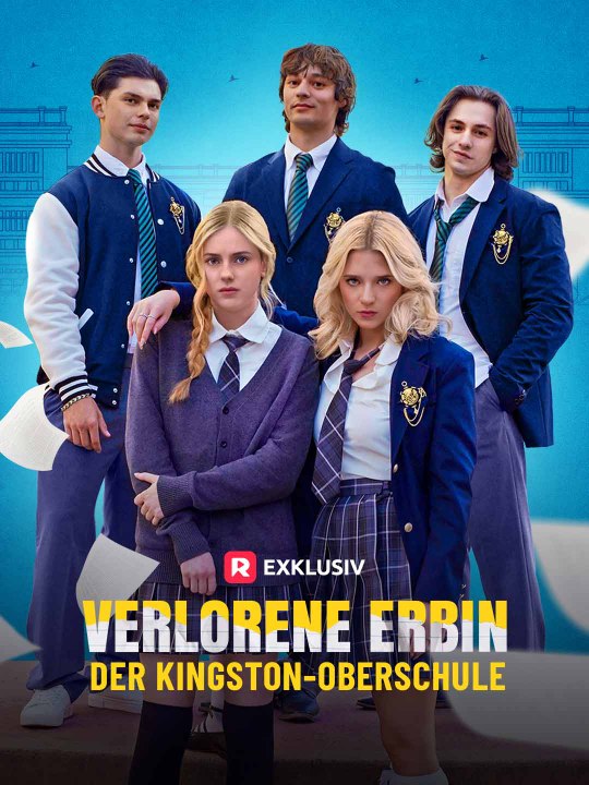 Verlorene Erbin der Kingston-Oberschule Ganze Folge