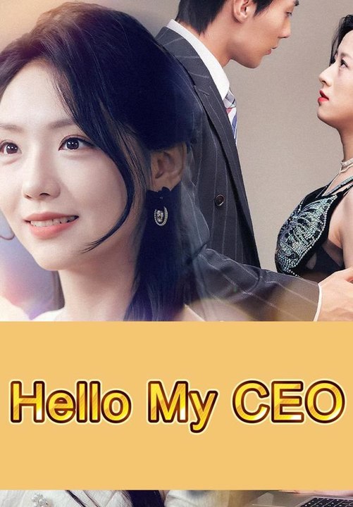 Hello My CEO | Full Short Drama | English Sub 2026