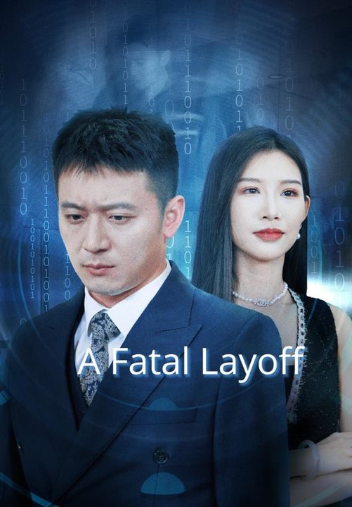 A Fatal Layoff | Full Short Drama | English Sub 2026