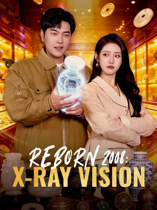 REBORN 2008: X-RAY VISION Full Movie