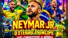 Neymar Jr. - O Eterno Príncipe Que Conquistou O Mundo