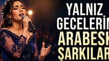 Arabesk şarkılar