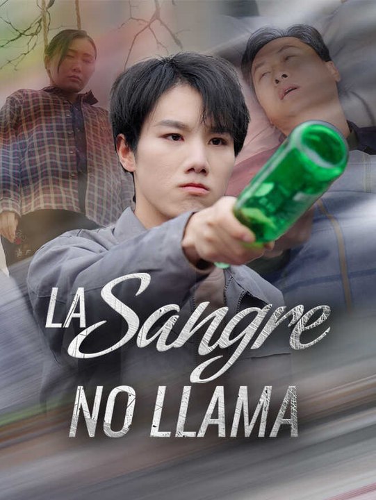 La sangre no llama | Serie Completa | Short Drama Español