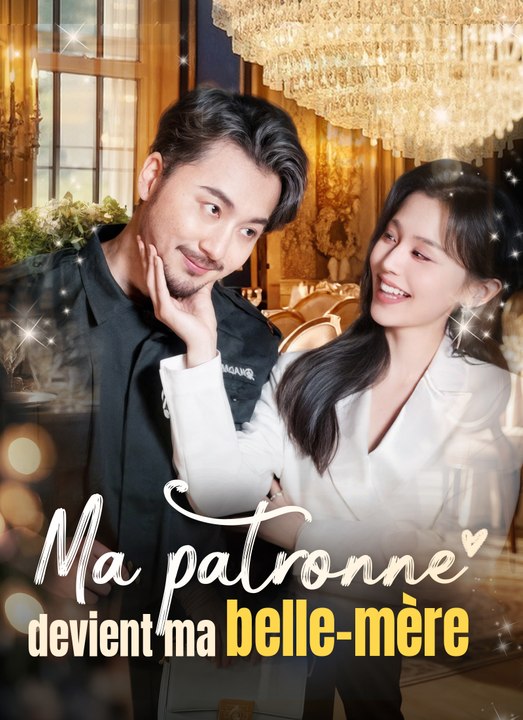 Ma patronne devient ma belle-mère | Full 72 Eps SD Drama 2026