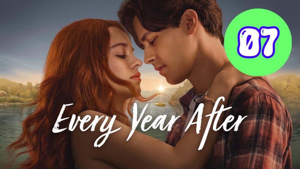 Every Year After 2026 Episode 7 Engsub