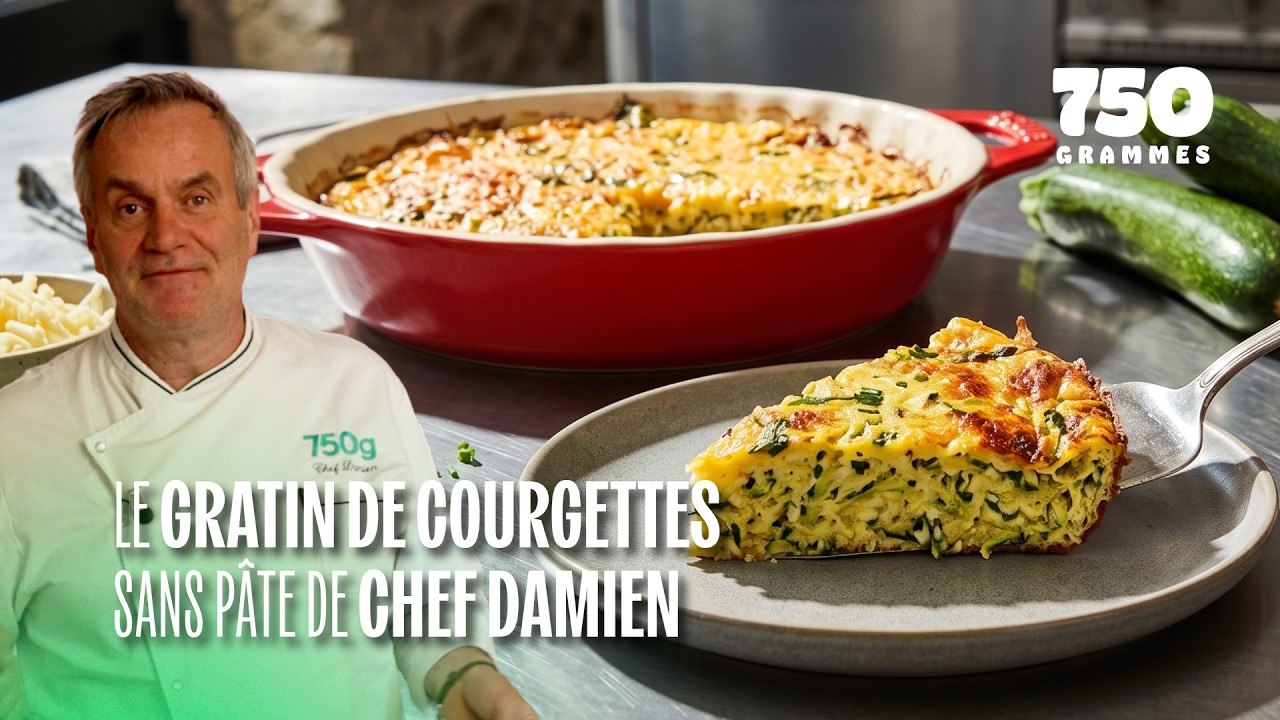 L'incroyable gratin de courgettes super facile de Chef Damien | 750g