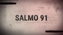 SALMO 91 — A PROTEÇÃO QUE A GUERRA NÃO PODE TOCAR!