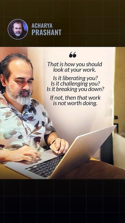 Liberating Work || Acharya Prashant