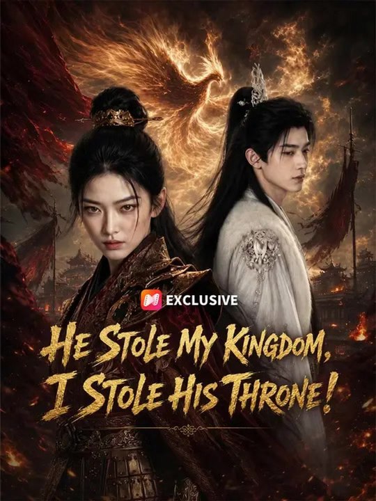 Watch He Stole My Kingdom I Stole His Throne Series Short English: Complete Full EPS