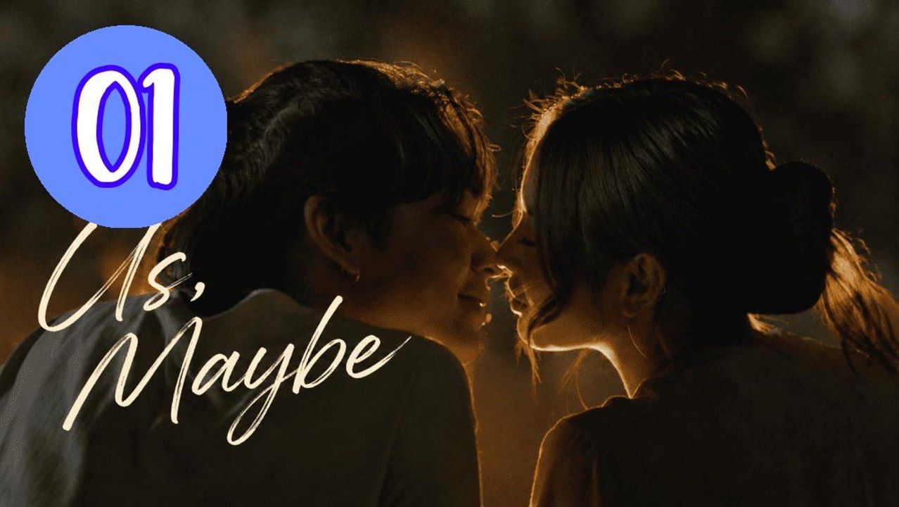Us Maybe 2026 Episode 1 Engsub