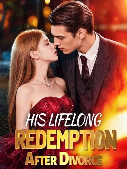 His Lifelong Redemption After Divorce - COMPLETE drama englishsub 🔥🔥