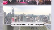 #AWANIRingkas 4 Julai 2026 | 9AM