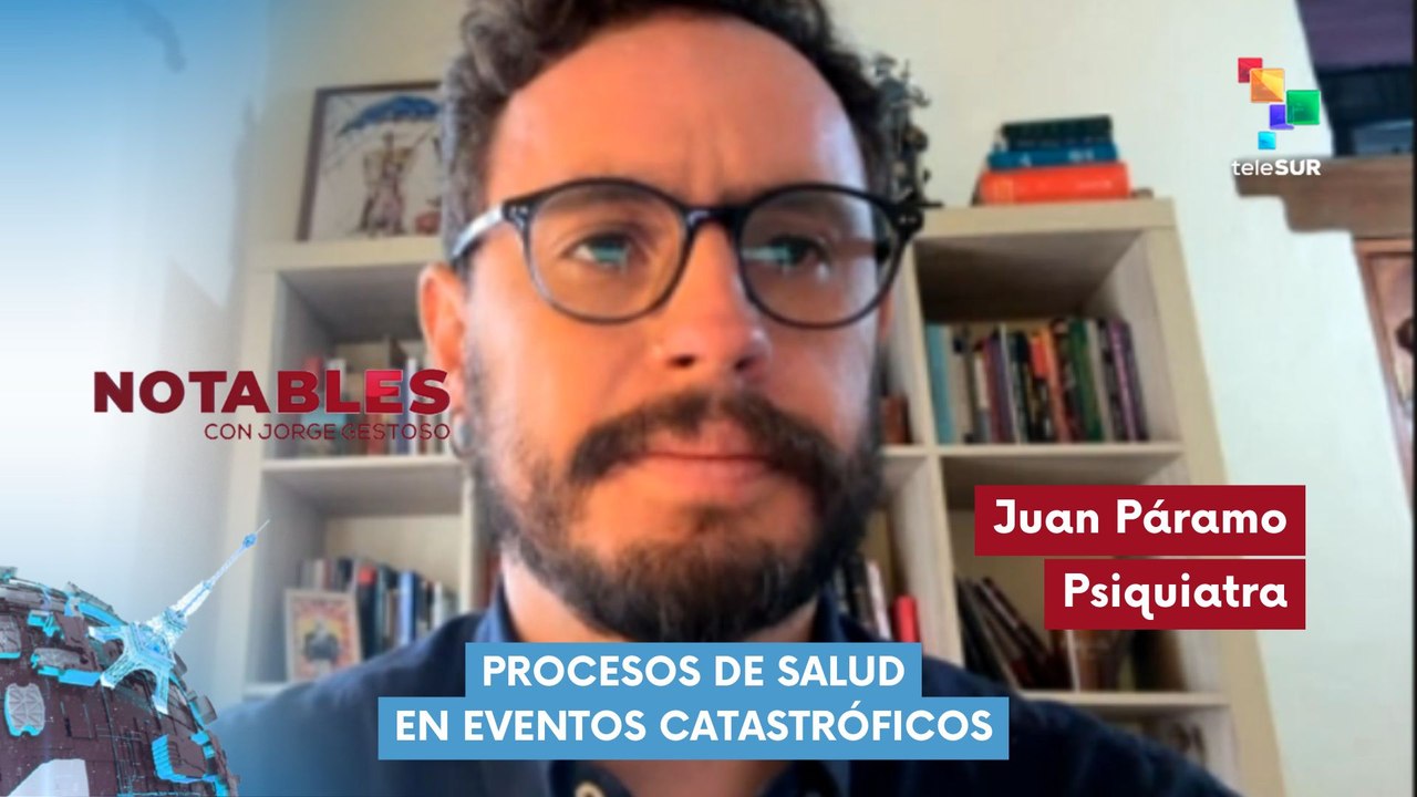 NOTABLES | Juan David Páramo | Procesos de salud en eventos catastróficos 03-07-2026