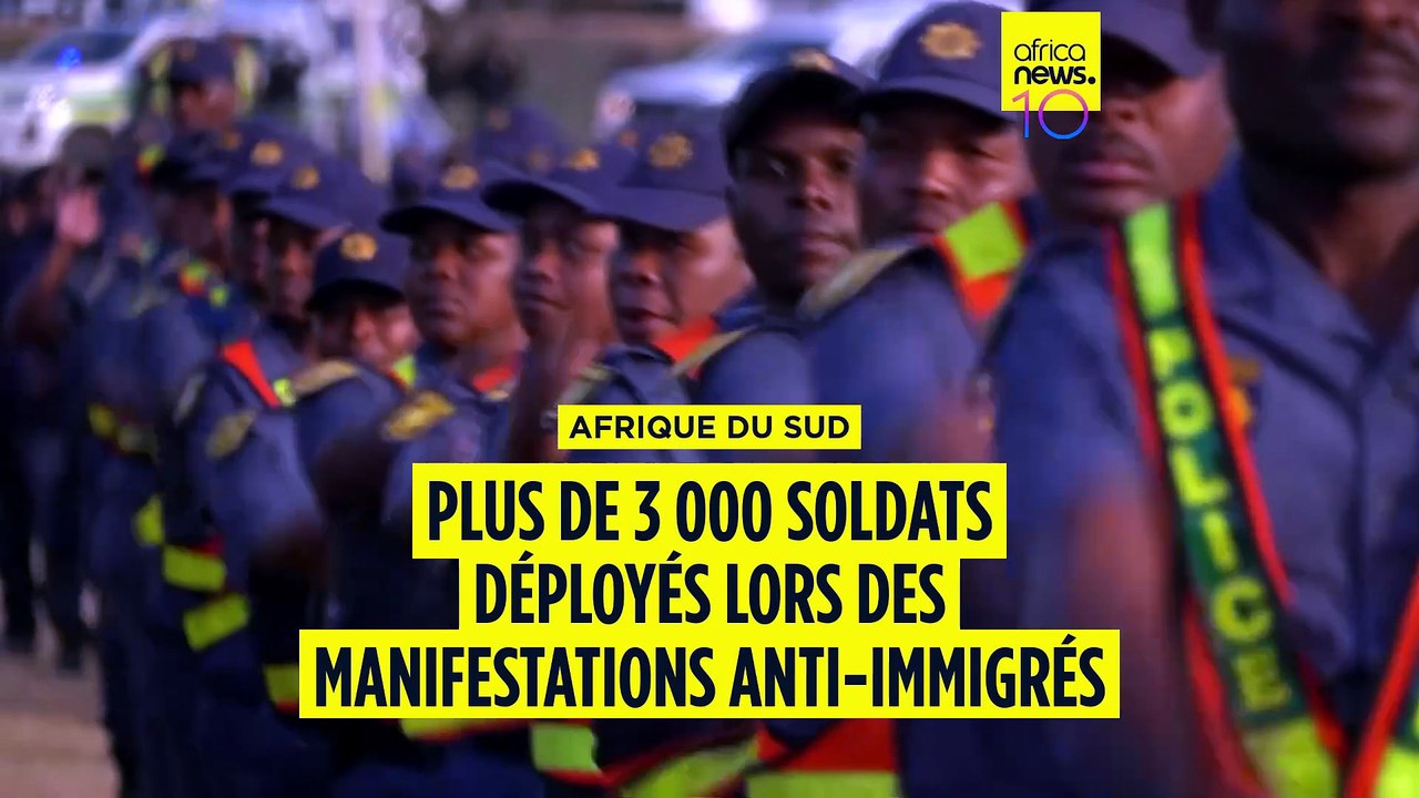 Afrique du Sud : plus de 3 000 soldats déployés pour sécuriser les marches anti-immigrés