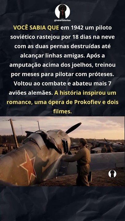 O piloto soviético que rasteou 18 dias na neve com as duas pernas destruídas e voltou a combater