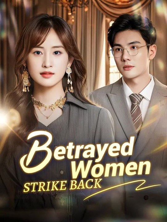 Betrayed Women Strike Back - Full HD Movie | English Sub