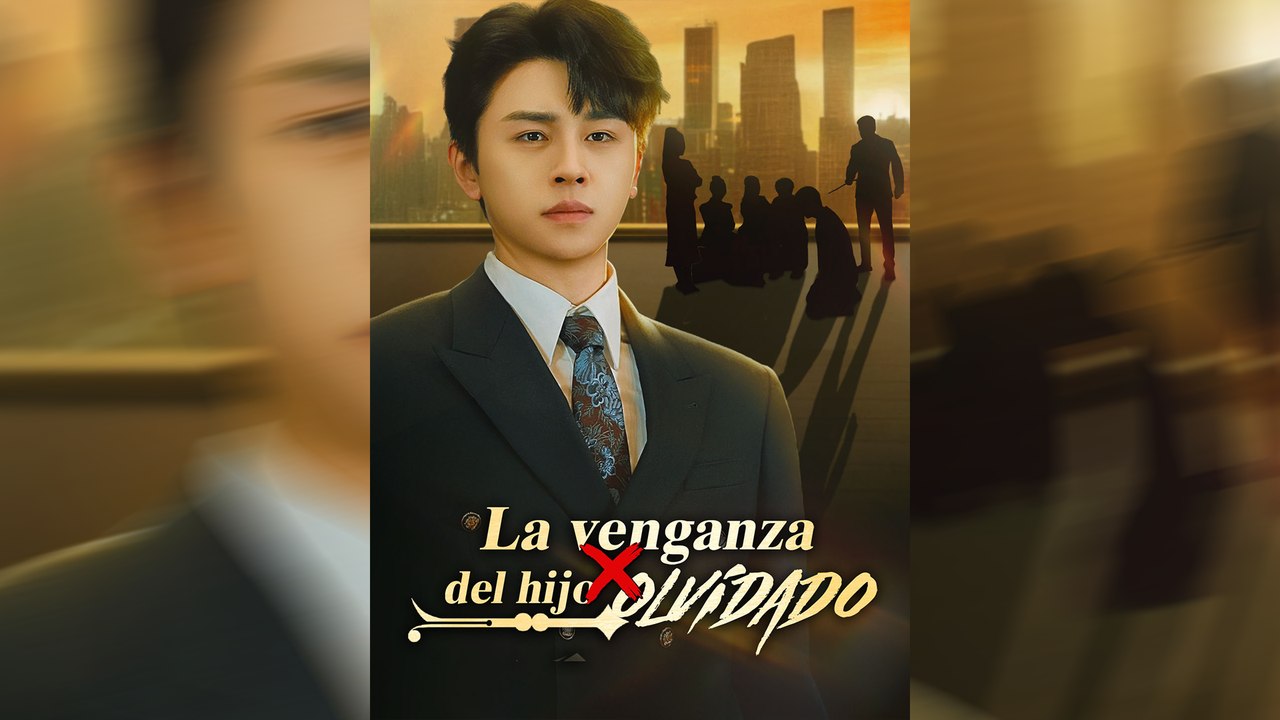 La Venganza del Hijo No Querido | Serie Completa | Short Drama Español | TRAGIC ROMANCE