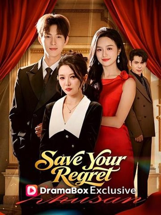 Save Your Regret - All Episodes 2026