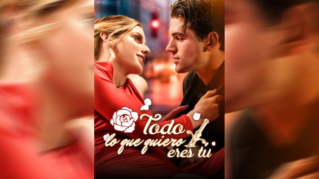 Todo lo que Quiero Eres Tú Drama Completo 70 Episodios Español SD NITRO REALMS
