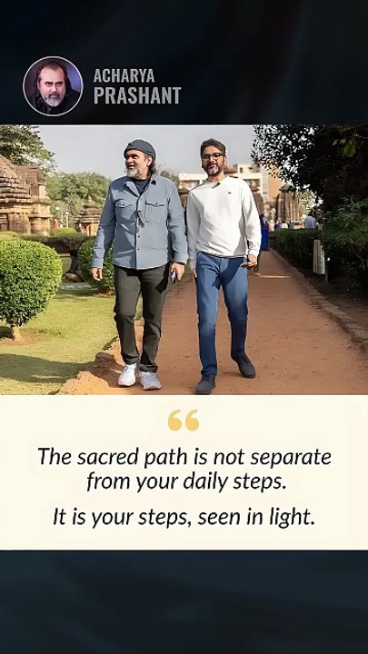 The Sacred Path || Acharya Prashant