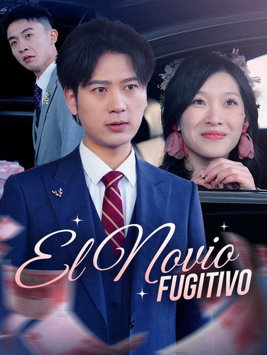 El Novio Fugitivo | Serie Completa | Short Drama Español