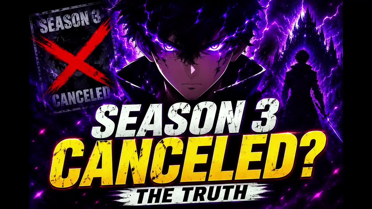 Solo Leveling Season 3 Cancelled? The Truth Revealed!