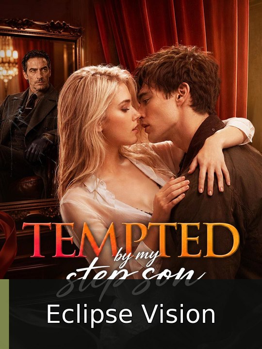 Tempted by my step son englishsub fullmovie Eclipse Vision