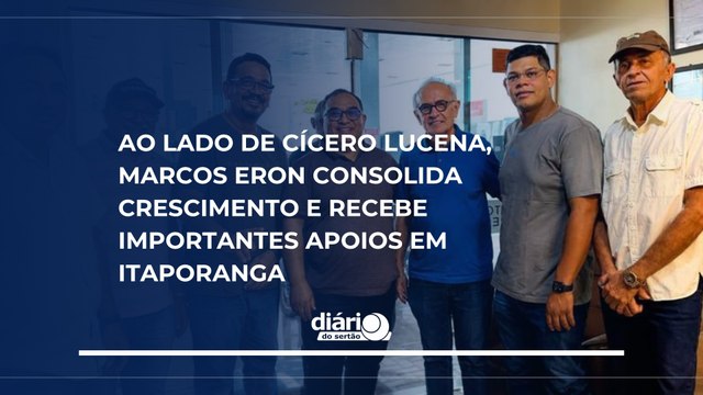 Ao lado de Cícero Lucena, Marcos Eron consolida crescimento e recebe importantes apoios em Itaporanga