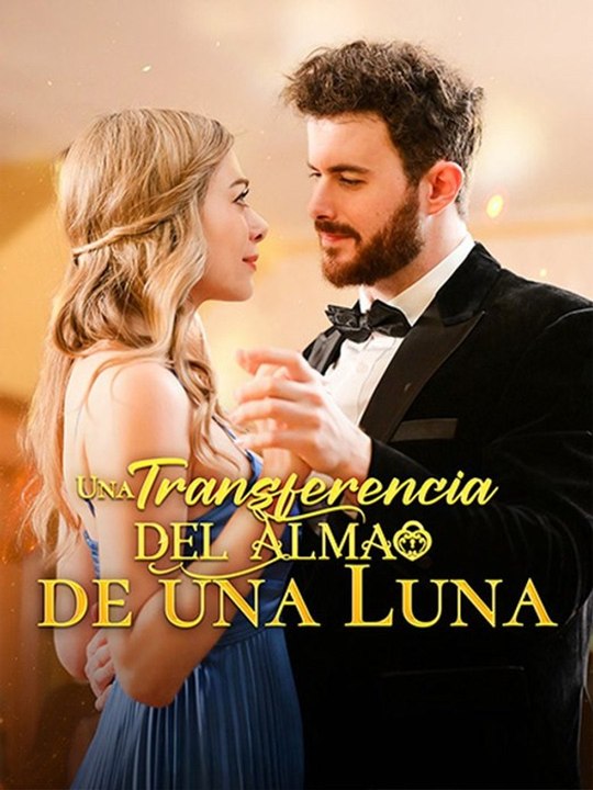 Una Transferencia del Alma de una Luna❤️‍🔥🍀 Completo En Español