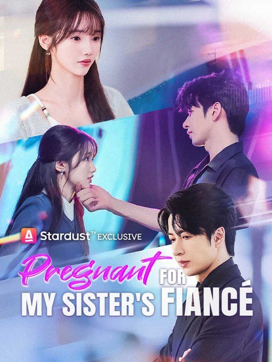 Pregnant for My Sister's Fiancé | Full Short Drama | English Sub 2026