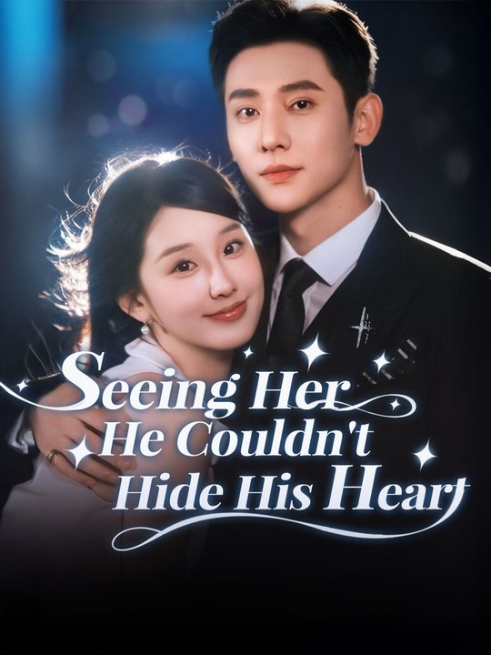 Seeing Her, He Couldn't Hide His Heart | Full Series (75 eps) HD
