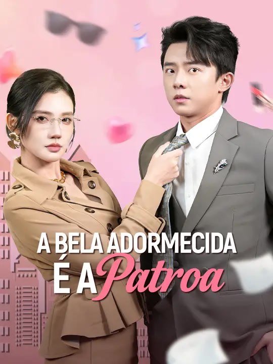 A Bela Adormecida é a Patroa | Série Completa | Short Drama Português