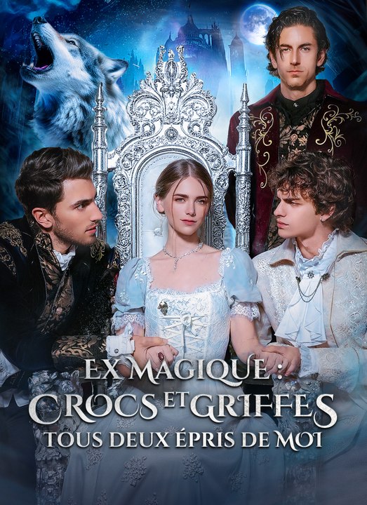 [Doublé]EX MAGIQUE : CROCS et GRIFFES, tous deux épris de MOI | Full 51 Eps SD Drama 2026