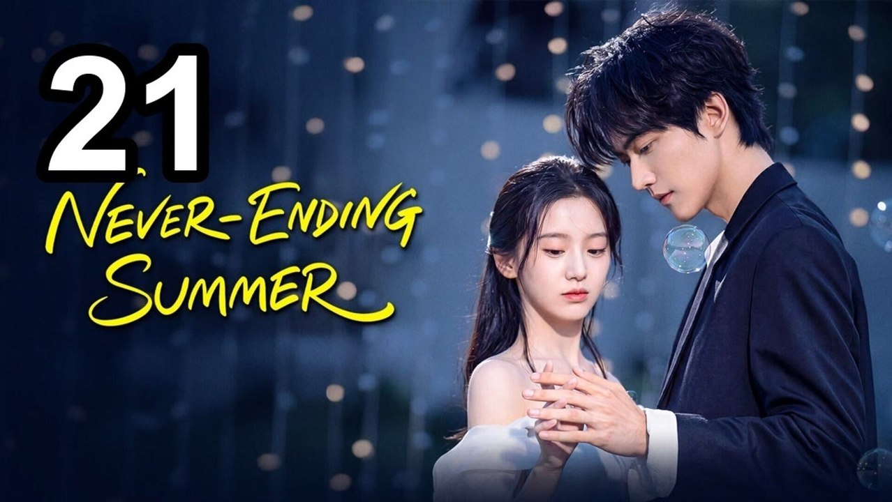 Never-Ending Summer - Episode 21