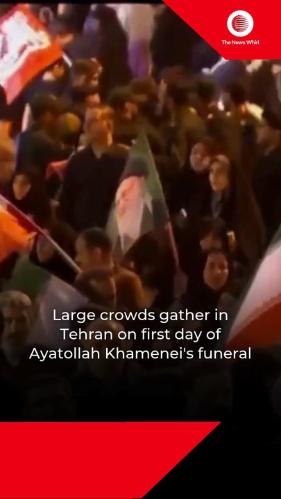 Large crowds gather in Tehran on first day of Ayatollah Khamenei's funeral