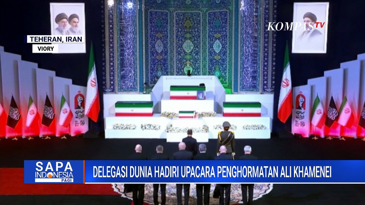 Momen Delegasi Dunia Hadiri Upacara Penghormatan Ali Khamenei | Sapa Pagi